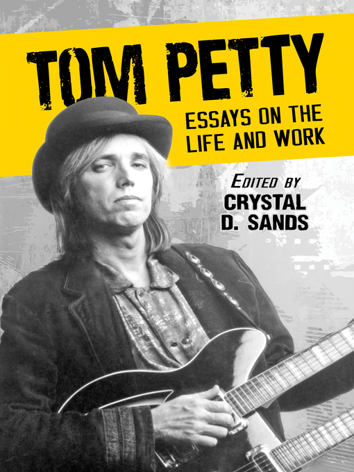 Title details for Tom Petty by Crystal D. Sands - Available